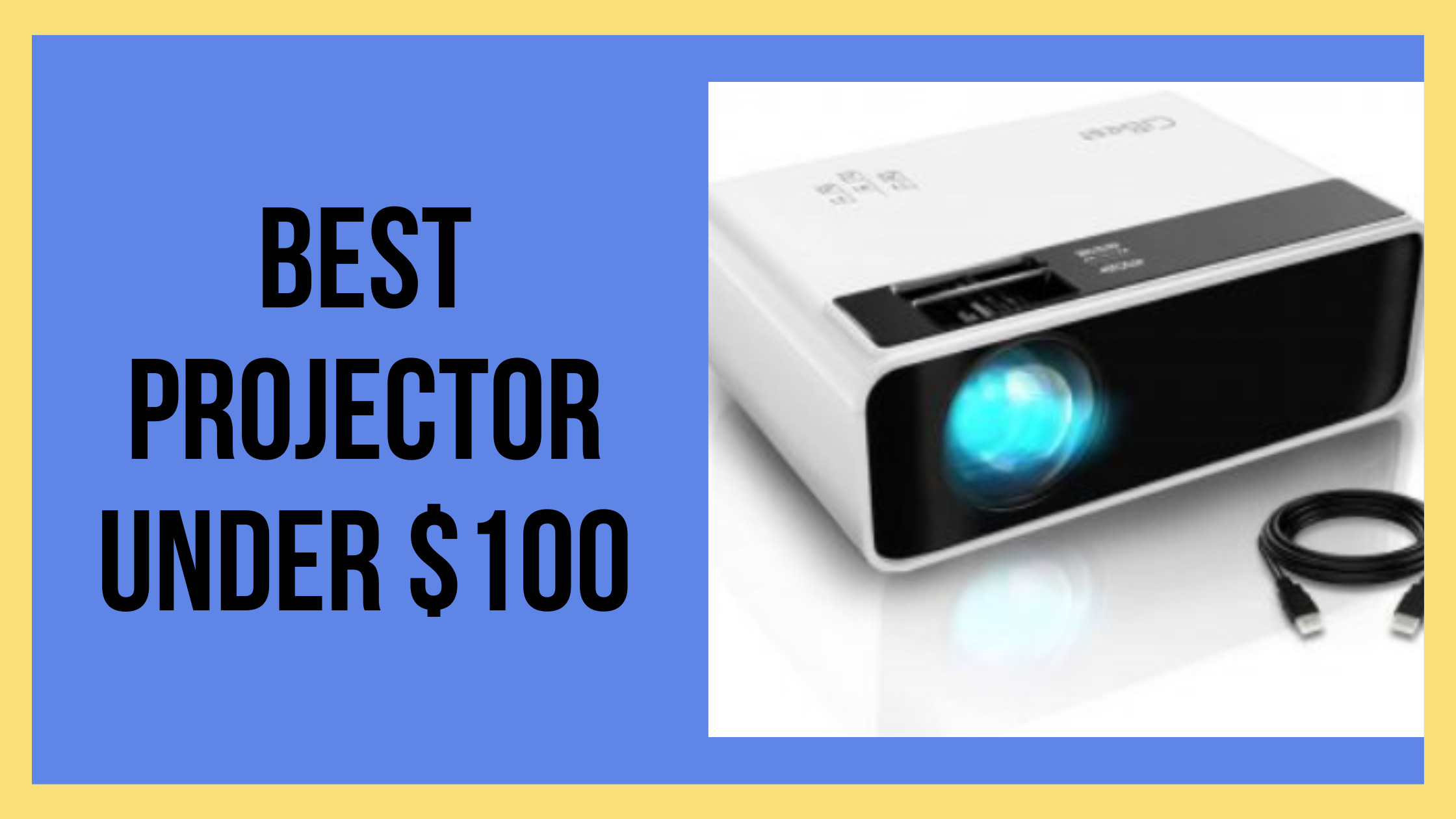 best projector under $100