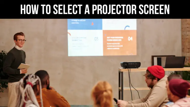 how to select a projector screen