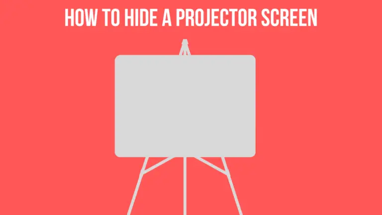 how to hide a projector screen