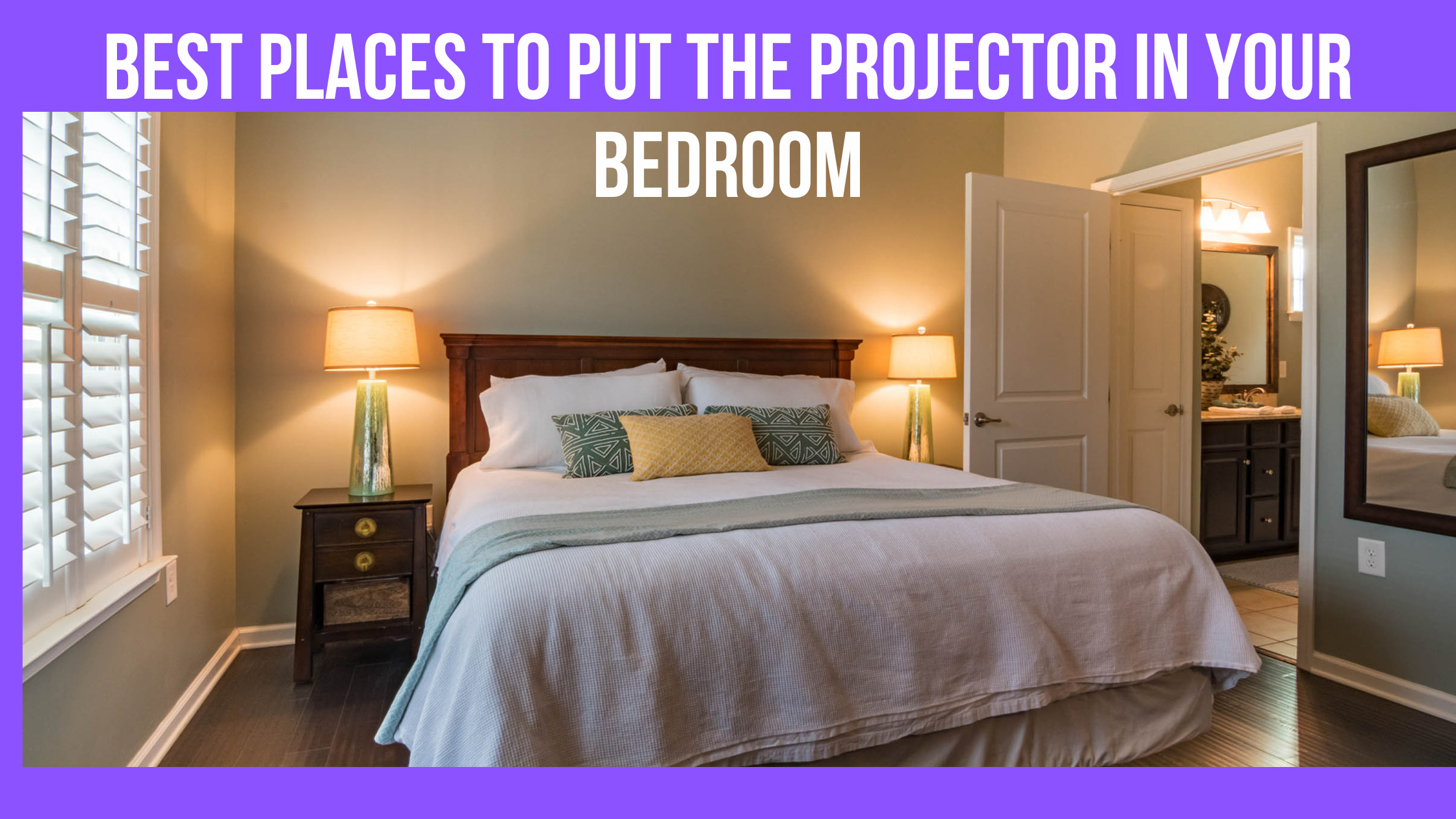 places to put projector in bedroom